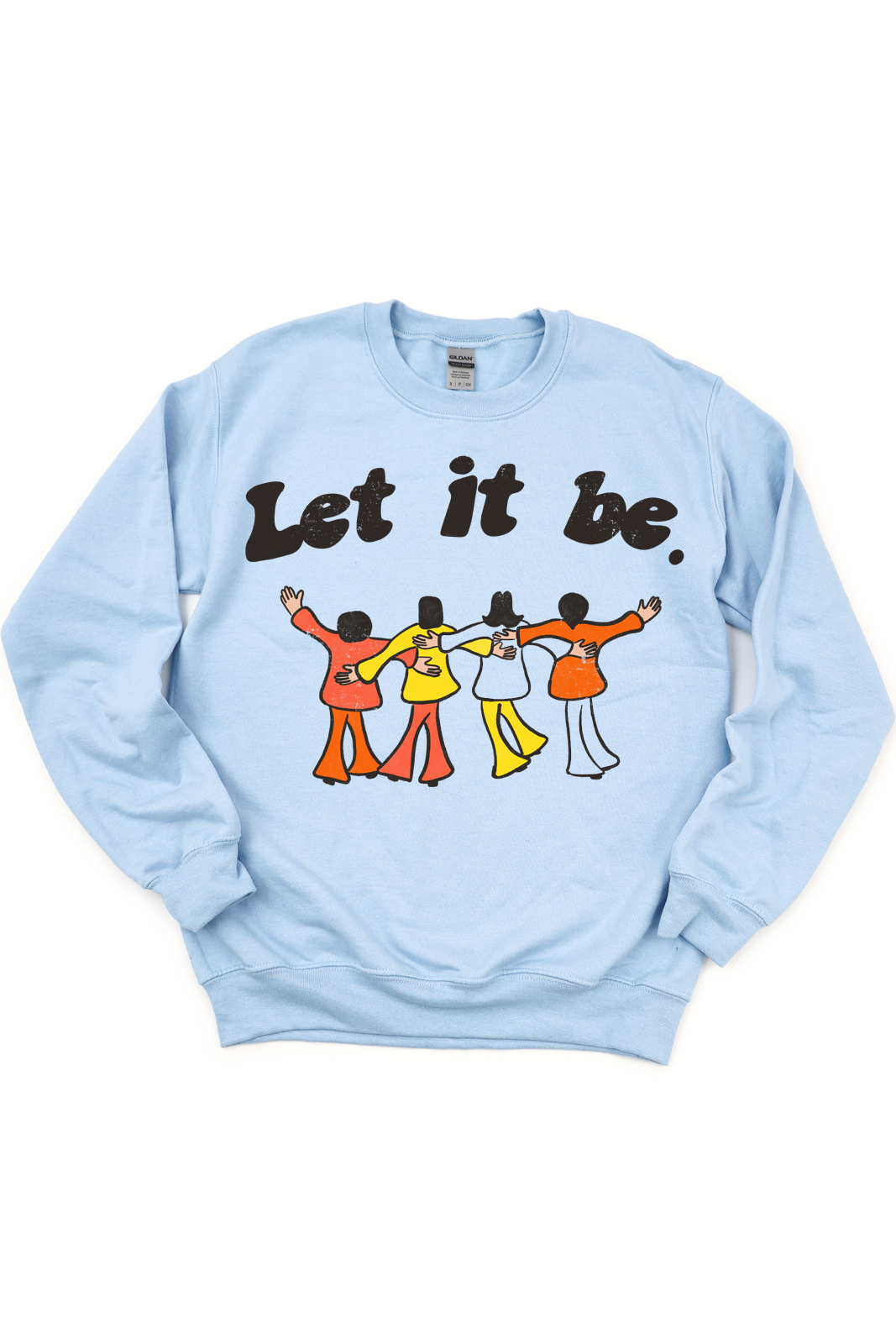 Let It Be Tee/Sweatshirt