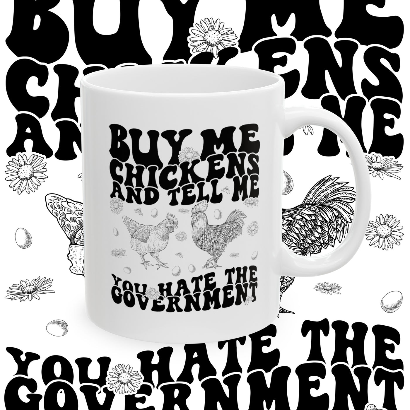 Buy Me Chickens Ceramic Mug, (11oz, 15oz)