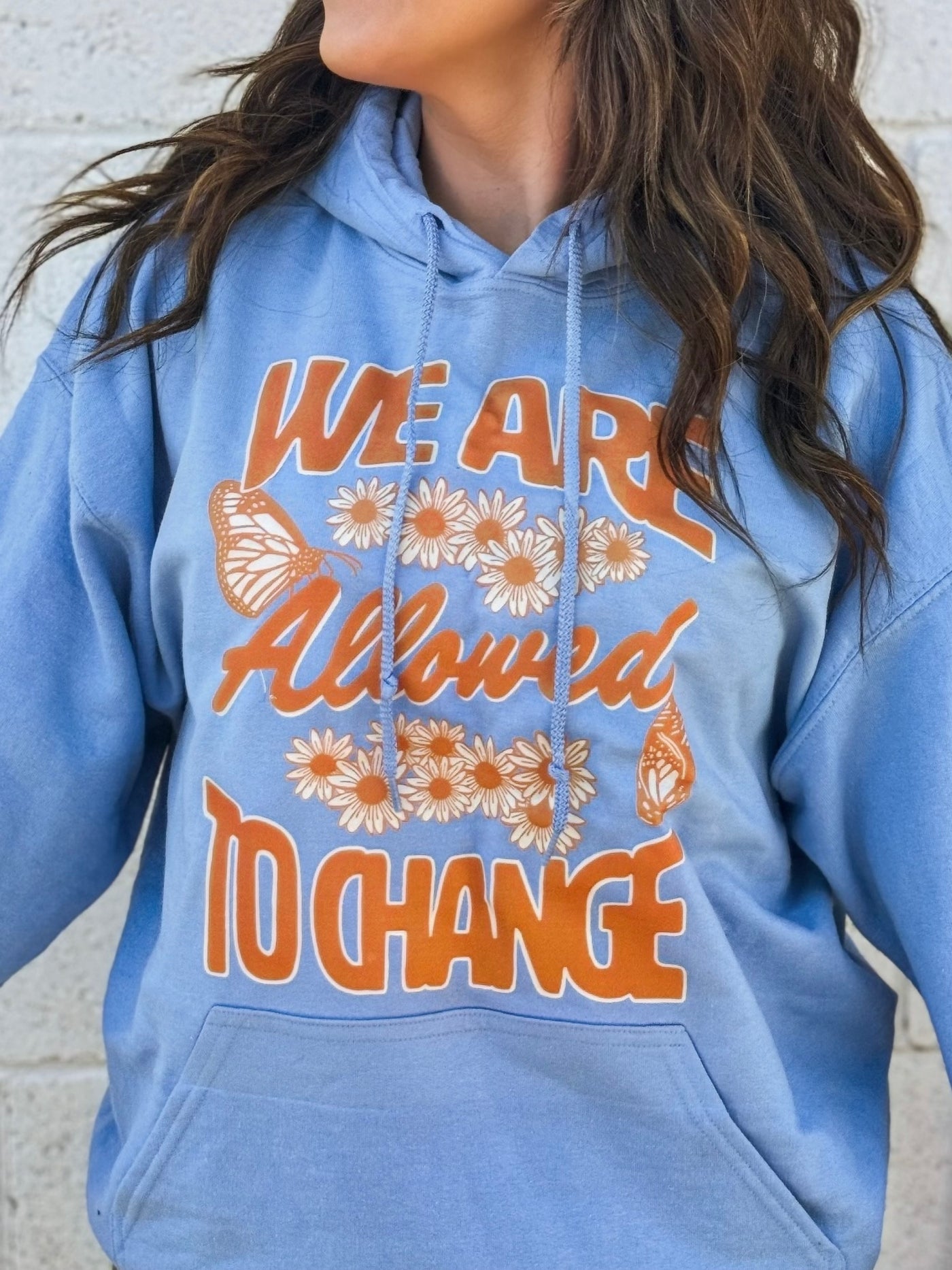 We Are Allowed To Change Tee/Sweatshirt