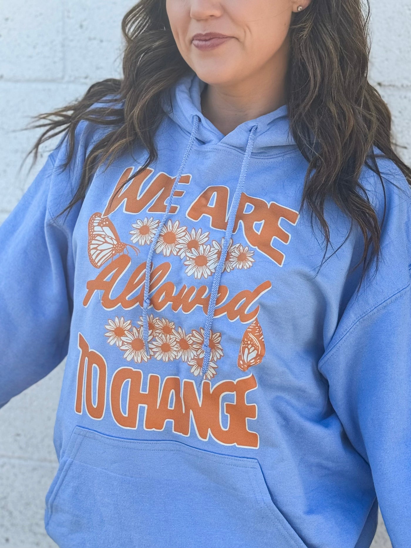 We Are Allowed To Change Tee/Sweatshirt