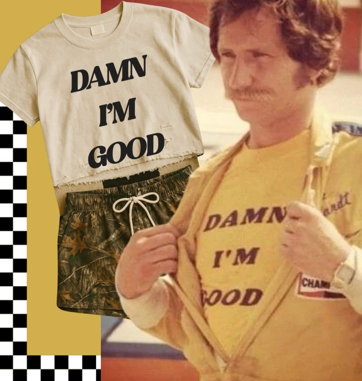 Damn I’m Good Tee/Sweatshirt