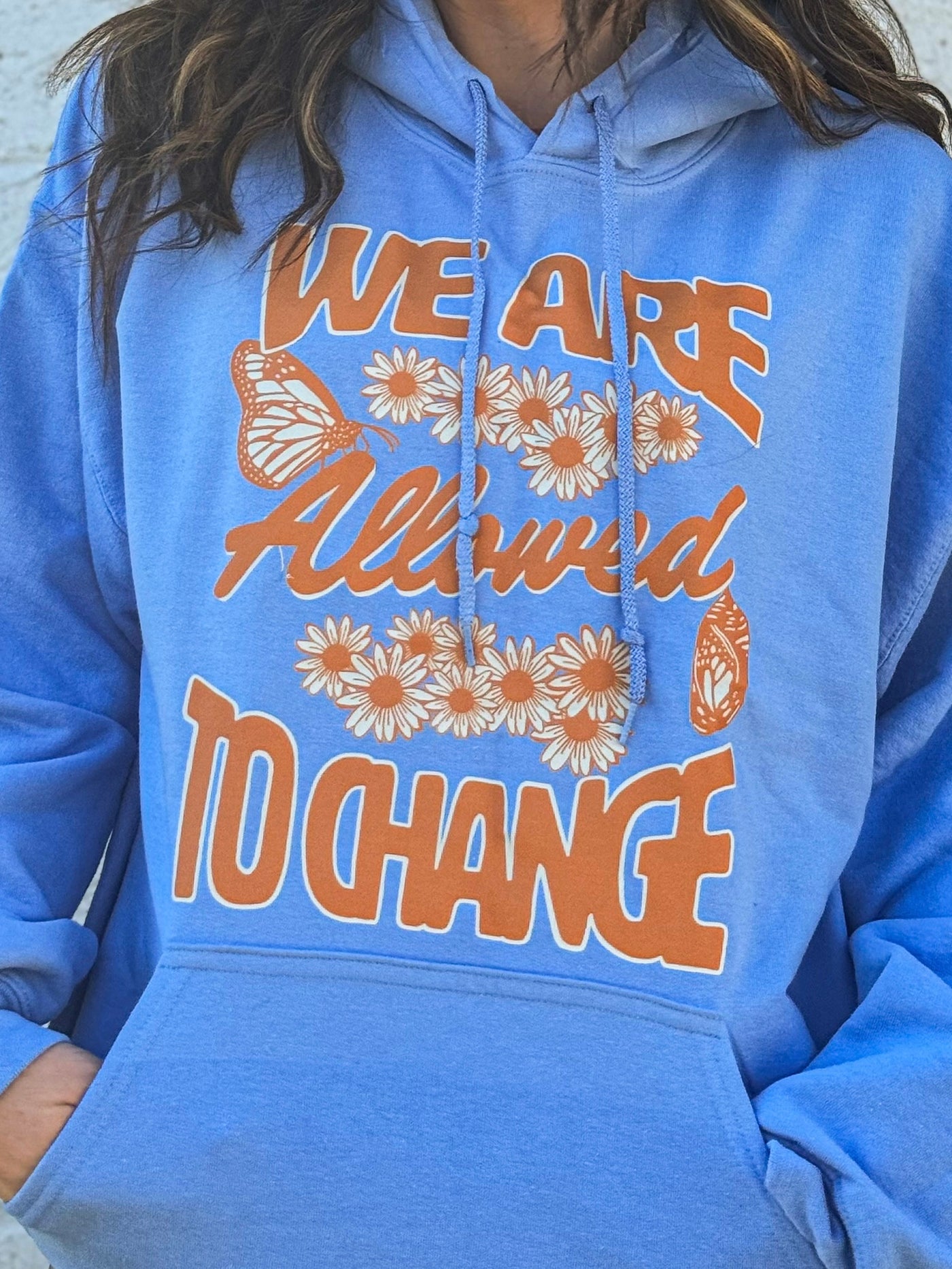 We Are Allowed To Change Tee/Sweatshirt