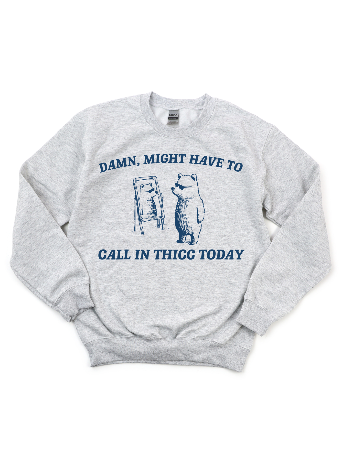 Calling In Thicc Tee/Sweatshirt