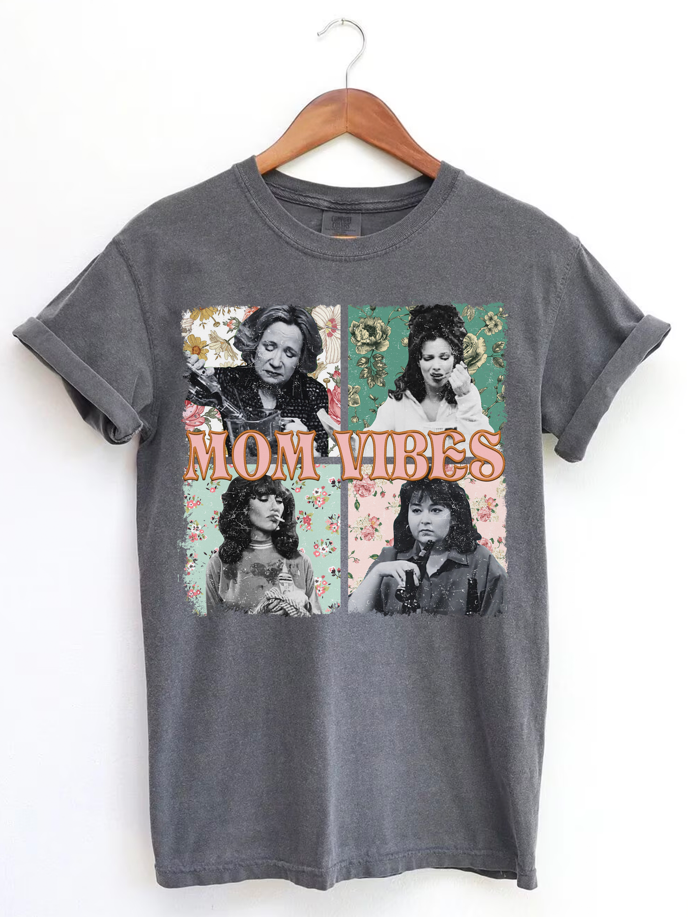 Mom Vibes Floral Comfort Color Tee