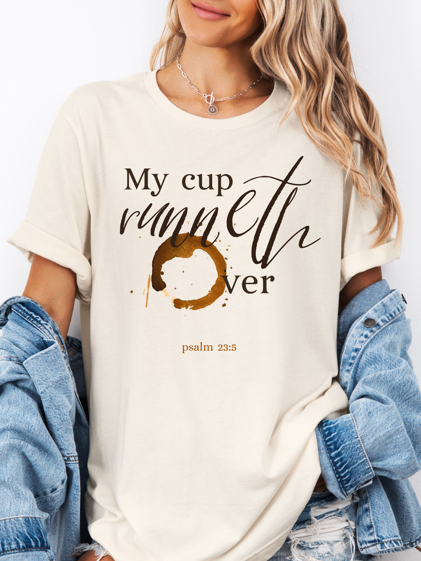 My Cup Runneth Over Tee/Sweatshirt