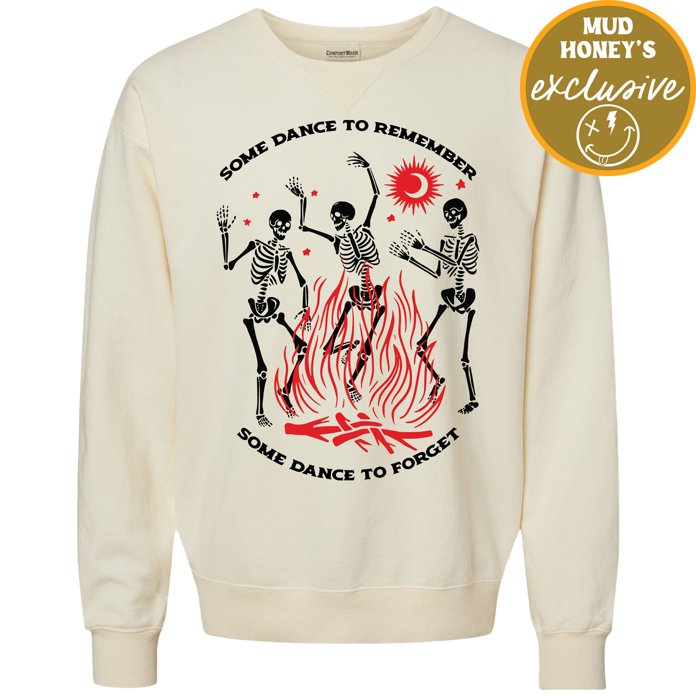 Some Dance to Remember, Some Dance to Forget Tee/Sweatshirt